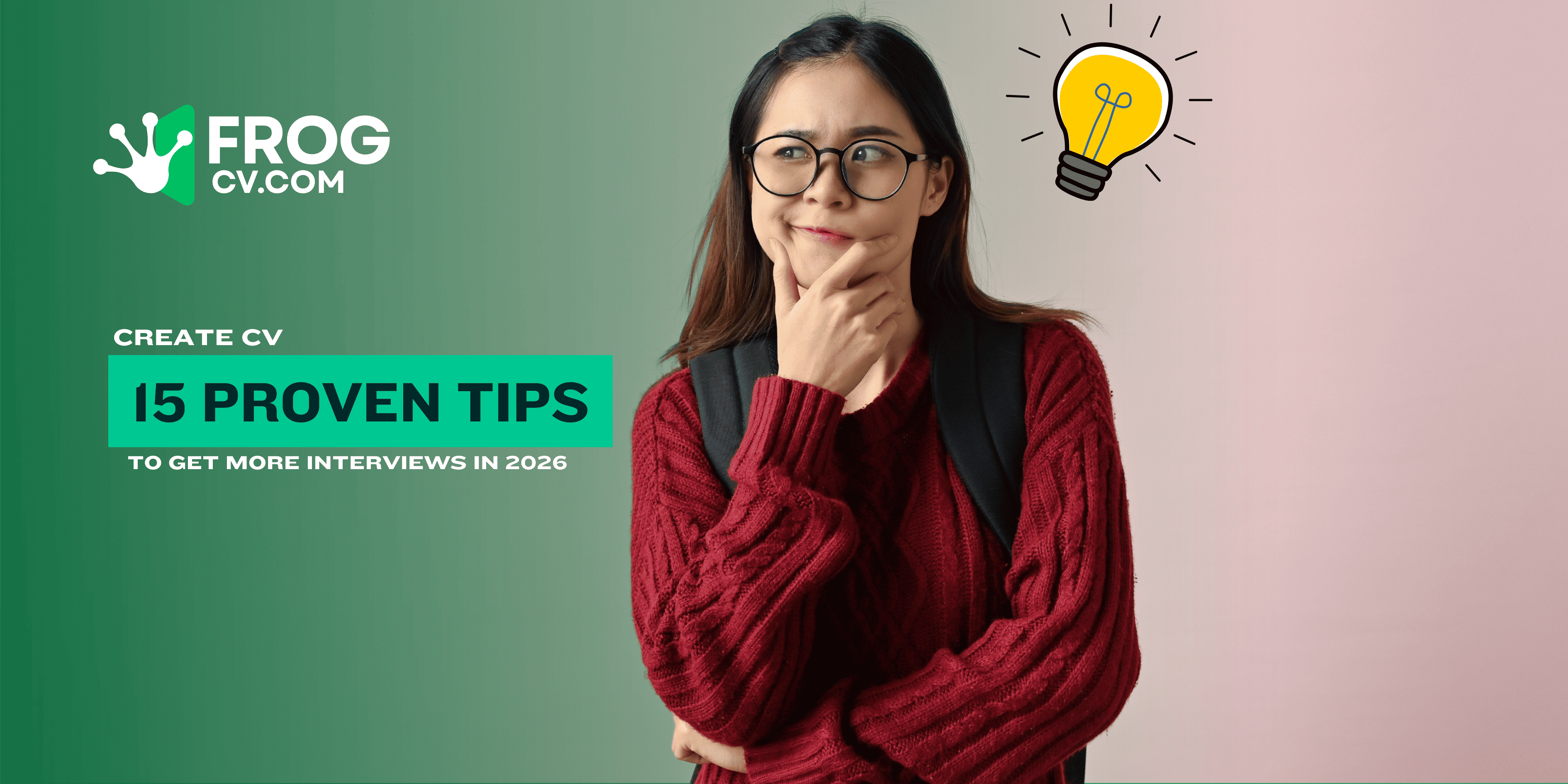 How to Make Your CV Stronger: 15 Proven Tips to Get More Interviews in 2026